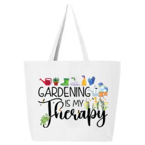 Cool Garden Plant Owner Gardening Is My Therapy Funny Saying 25L Jumbo Tote