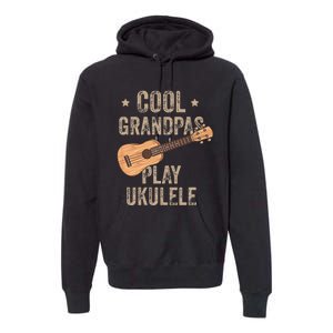 Cool Grandpas Play Ukulele Ukulele Music Guitar Premium Hoodie