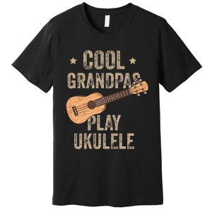 Cool Grandpas Play Ukulele Ukulele Music Guitar Premium T-Shirt