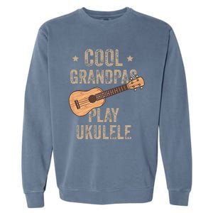 Cool Grandpas Play Ukulele Ukulele Music Guitar Garment-Dyed Sweatshirt