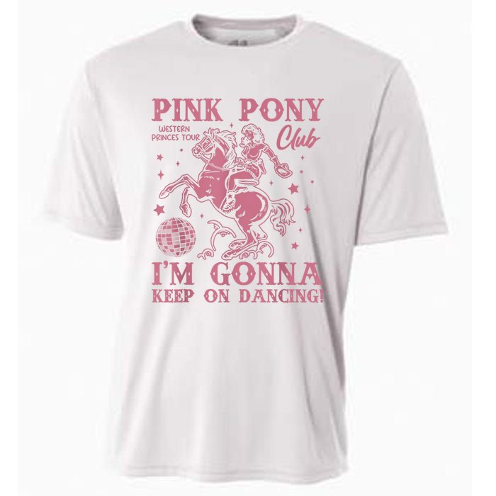 Cute Girl Pony Club Im Gonna Keep On Dancing Cooling Performance Crew T-Shirt