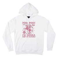 Cute Girl Pony Club Im Gonna Keep On Dancing Hoodie