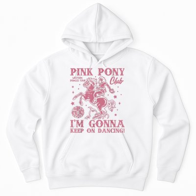 Cute Girl Pony Club Im Gonna Keep On Dancing Hoodie