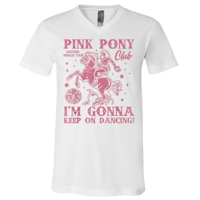 Cute Girl Pony Club Im Gonna Keep On Dancing V-Neck T-Shirt