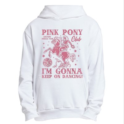 Cute Girl Pony Club Im Gonna Keep On Dancing Urban Pullover Hoodie