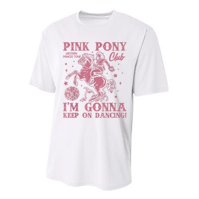 Cute Girl Pony Club Im Gonna Keep On Dancing Performance Sprint T-Shirt