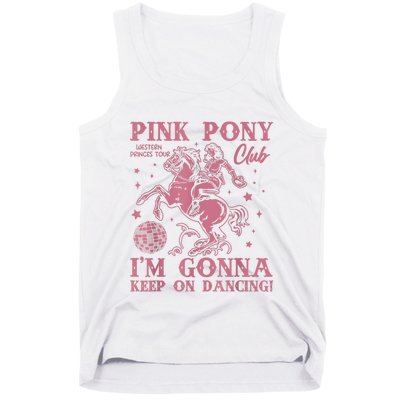 Cute Girl Pony Club Im Gonna Keep On Dancing Tank Top