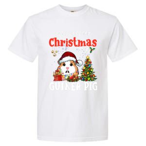 Cute Guinea Pig Christmas All I Want For Xmas Guinea Gift Garment-Dyed Heavyweight T-Shirt