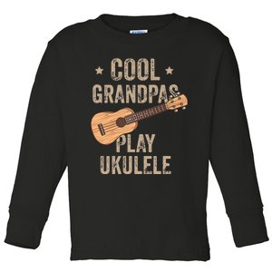 Cool Grandpas Play Ukulele Ukulele Music Guitar Toddler Long Sleeve Shirt