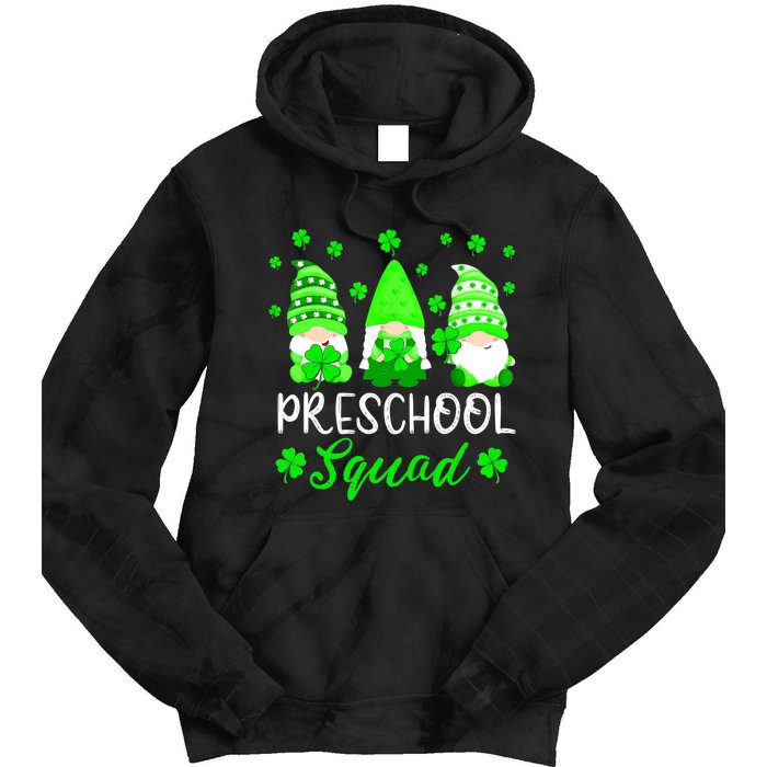 Cute Gnomes Preschool Squad Teacher St Patricks Day Outfit Tie Dye Hoodie