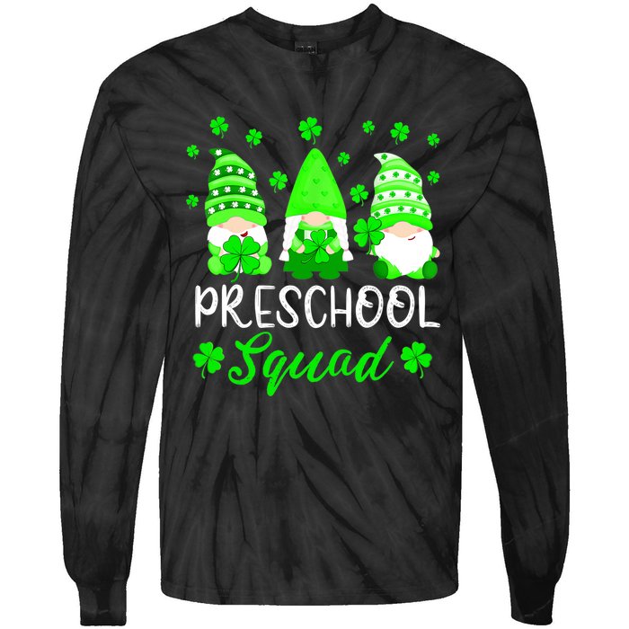 Cute Gnomes Preschool Squad Teacher St Patricks Day Outfit Tie-Dye Long Sleeve Shirt