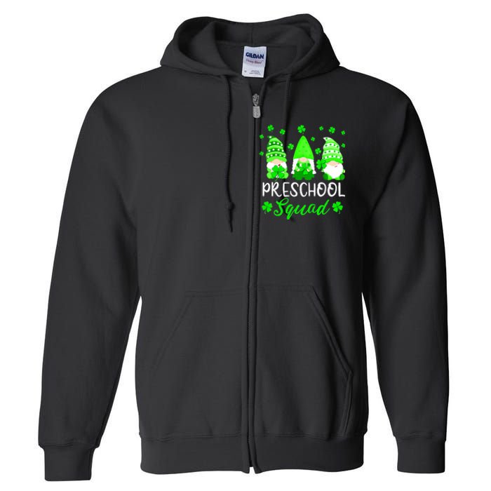 Cute Gnomes Preschool Squad Teacher St Patricks Day Outfit Full Zip Hoodie