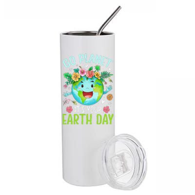 Cute Go Planet Its Your Earth Birthday Day 2024 Teacher Stainless Steel Tumbler