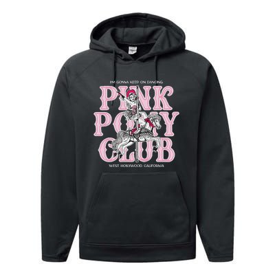 Cute Girl Pony Club IM Gonna Keep On Dancing Performance Fleece Hoodie