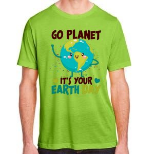 Cute Go Planet It's Your Earth Day Adult ChromaSoft Performance T-Shirt