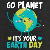Cute Go Planet It's Your Earth Day Garment-Dyed Heavyweight T-Shirt