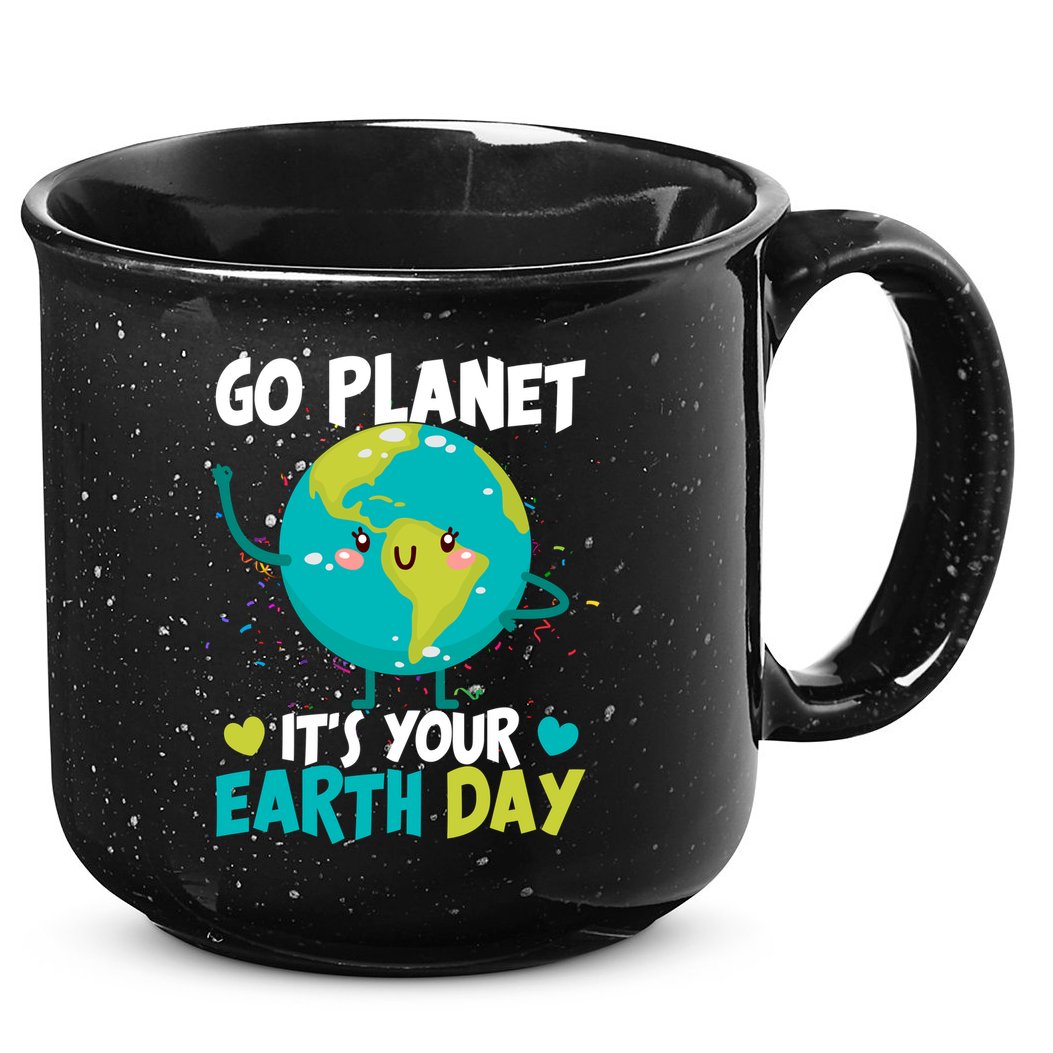 Cute Go Planet It's Your Earth Day 15oz Campfire Ceramic Mug