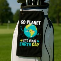 Cute Go Planet It's Your Earth Day Golf Towel