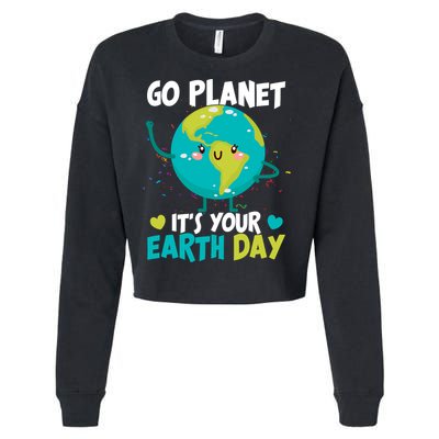 Cute Go Planet It's Your Earth Day Cropped Pullover Crew
