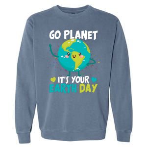 Cute Go Planet It's Your Earth Day Garment-Dyed Sweatshirt