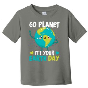 Cute Go Planet It's Your Earth Day Toddler T-Shirt