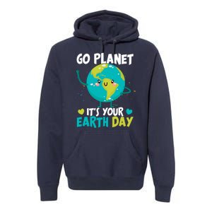 Cute Go Planet It's Your Earth Day Premium Hoodie