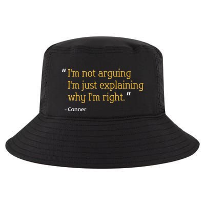 Conner Gift Quote Funny Birthday Personalized Name Idea Cool Comfort Performance Bucket Hat