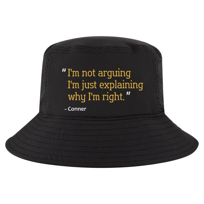 Conner Gift Quote Funny Birthday Personalized Name Idea Cool Comfort Performance Bucket Hat