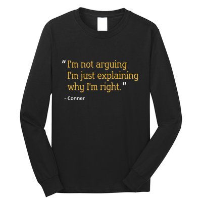 Conner Gift Quote Funny Birthday Personalized Name Idea Long Sleeve Shirt