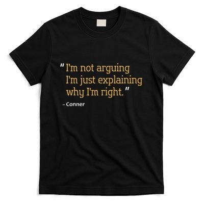 Conner Gift Quote Funny Birthday Personalized Name Idea T-Shirt