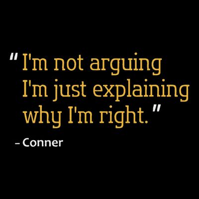 Conner Gift Quote Funny Birthday Personalized Name Idea T-Shirt
