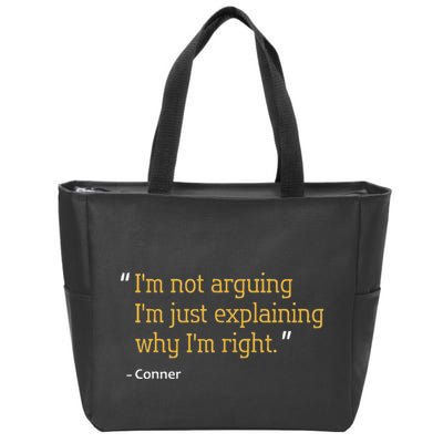 Conner Gift Quote Funny Birthday Personalized Name Idea Zip Tote Bag