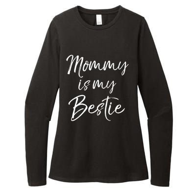 Cute Gift Quote For Daughter Or Son Mommy Is My Bestie Gift Womens CVC Long Sleeve Shirt