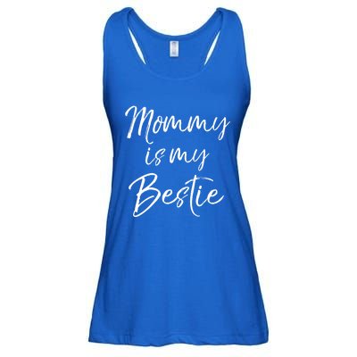 Cute Gift Quote For Daughter Or Son Mommy Is My Bestie Gift Ladies Essential Flowy Tank