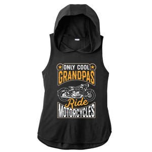 Cool Grandpas Ride Motorcycles Grandpa Biker Funny Gift Ladies PosiCharge Tri-Blend Wicking Draft Hoodie Tank