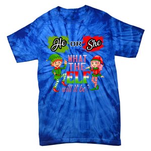 Christmas Gender Reveal He Or She What The Elf Will It Be Meaningful Gift Tie-Dye T-Shirt