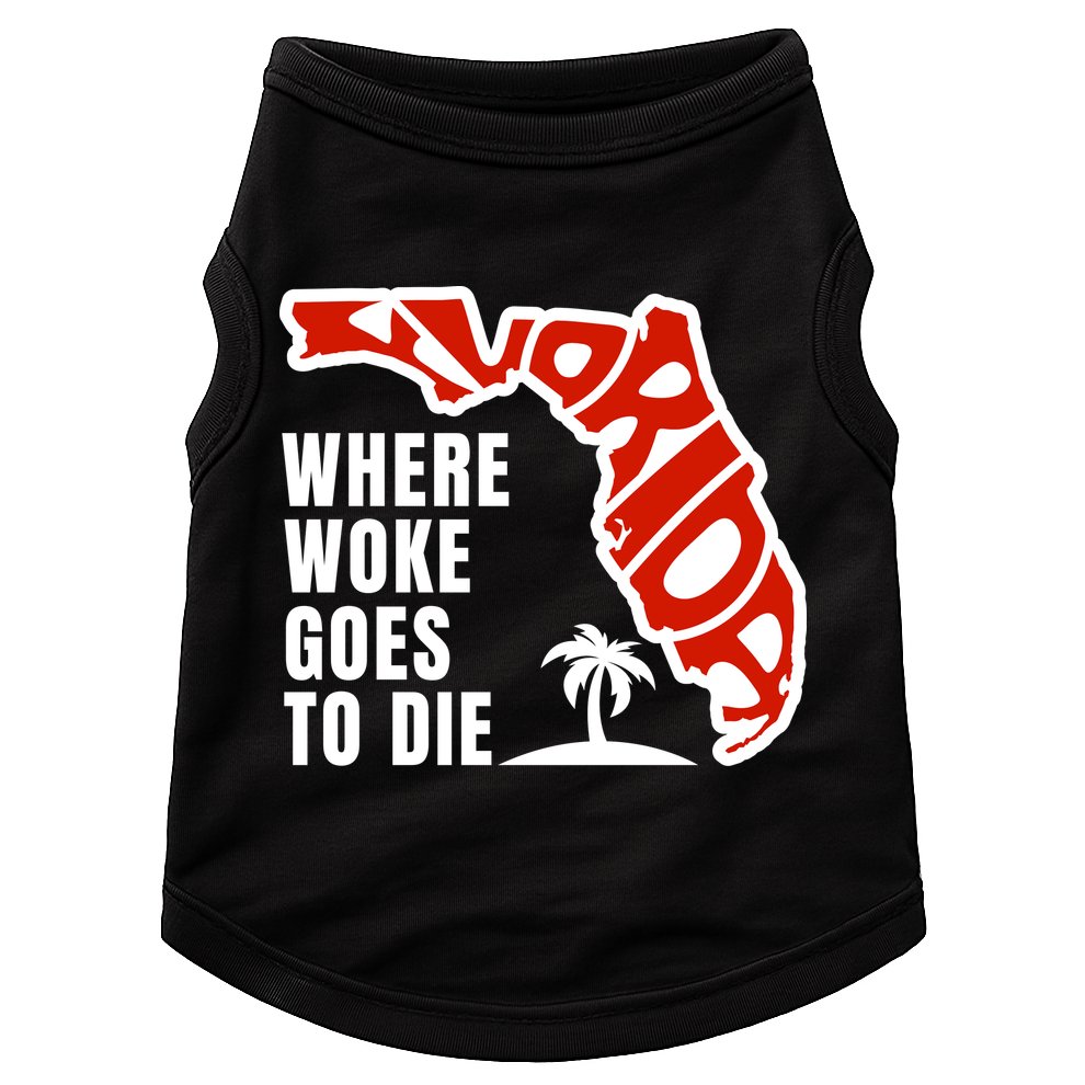 Conservative Governor Ron Desantis Quote:Florida Is Where Woke Goes To Die Doggie Tank