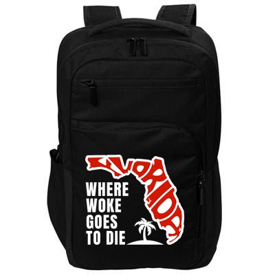 Conservative Governor Ron Desantis Quote:Florida Is Where Woke Goes To Die Impact Tech Backpack