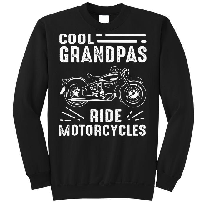 Cool Grandpas Ride MotorCycles Funny Grand Father Biker Sweatshirt