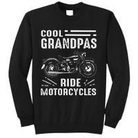 Cool Grandpas Ride MotorCycles Funny Grand Father Biker Tall Sweatshirt