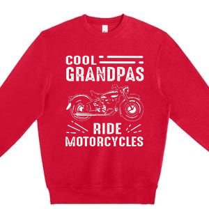 Cool Grandpas Ride MotorCycles Funny Grand Father Biker Premium Crewneck Sweatshirt