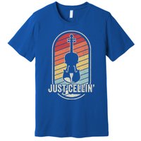 Cello Gift Retro Vintage Just Cellin Cello Lover Gift Premium T-Shirt