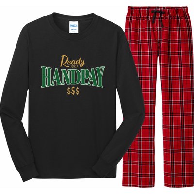 Casino Gambler Ready For A Handpay Slot Machine Player Long Sleeve Pajama Set