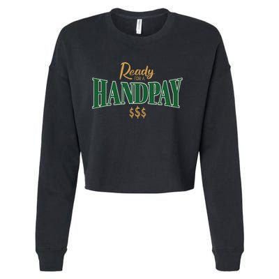 Casino Gambler Ready For A Handpay Slot Machine Player Cropped Pullover Crew