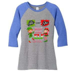 Christmas Gender Reveal He Or She What The Elf Will It Be Gift Women's Tri-Blend 3/4-Sleeve Raglan Shirt