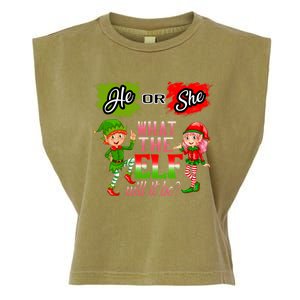 Christmas Gender Reveal He Or She What The Elf Will It Be Gift Garment-Dyed Women's Muscle Tee