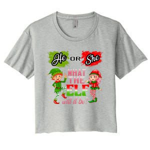 Christmas Gender Reveal He Or She What The Elf Will It Be Gift Women's Crop Top Tee