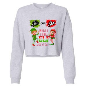 Christmas Gender Reveal He Or She What The Elf Will It Be Gift Cropped Pullover Crew