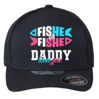 Cute Gender Reveal Ideas Fishe Or Fishe Daddy Loves You Fishing Flexfit Unipanel Trucker Cap