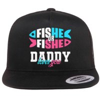 Cute Gender Reveal Ideas Fishe Or Fishe Daddy Loves You Fishing Flat Bill Trucker Hat